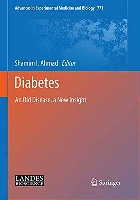 Diabetes: An Old Disease, A New Insight-..