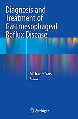 Diagnosis And Treatment Of Gastroesophageal Reflux Disease-..