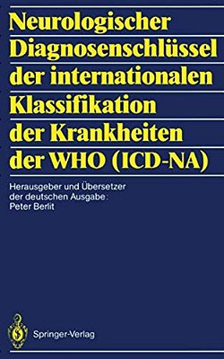 Neurologischer Diagnosenschlüssel Der Internationalen Klassifikation Der Krankheiten Der Who (Icd-Na)-..
