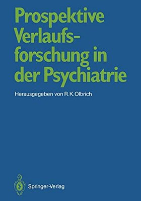 Prospektive Verlaufsforschung In Der Psychiatrie-..