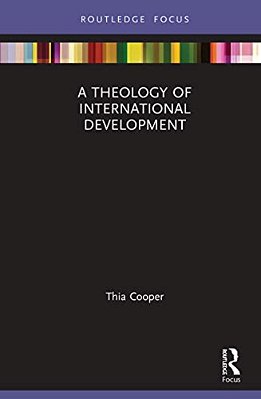 A Theology Of International Development-..