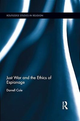 Just War And The Ethics Of Espionage-..