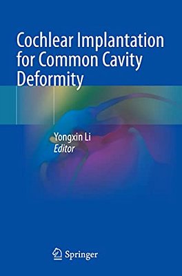 Cochlear Implantation For Common Cavity Deformity-..