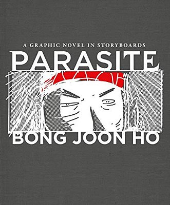 Parasite: A Graphic Novel In Storyboards-..