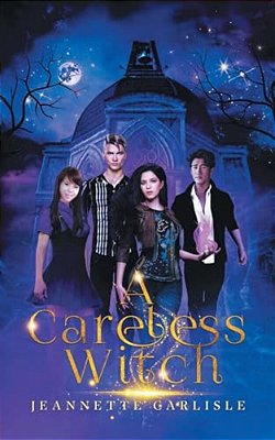 A Careless Witch-..