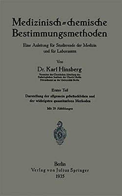Medizinisch  Chemische Bestimmungsmethoden: Zweiter Teil-..