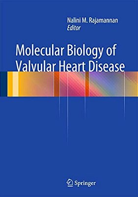 Molecular Biology Of Valvular Heart Disease-..
