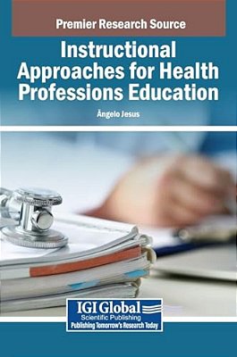 Instructional Approaches For Health Professions Education-..