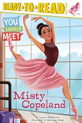 Misty Copeland: Ready-To-read Level 3-..
