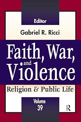 Faith, War, And Violence-..