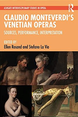 Claudio Monteverdi's Venetian Operas: Sources, Performance, Interpretation-..