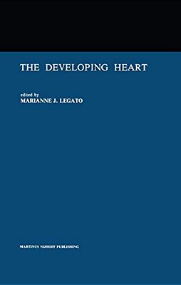The Developing Heart: Clinical Implications Of Its Molecular Biology And Physiology-..