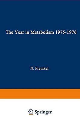 The Year In Metabolism 1975-1976-..