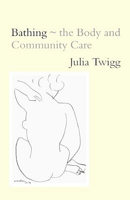 Bathing - The Body And Community Care-..