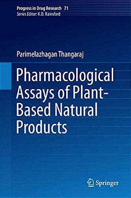 Pharmacological Assays Of Plant-Based Natural Products-..