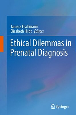 Ethical Dilemmas In Prenatal Diagnosis-..