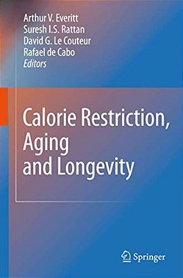 Calorie Restriction, Aging And Longevity-..
