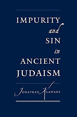 Impurity And Sin In Ancient Judaism-..