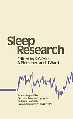 Sleep Research: Proceedings Of The Northern European Symposium On Sleep Research Basle, September 26 And 27, 1978-..