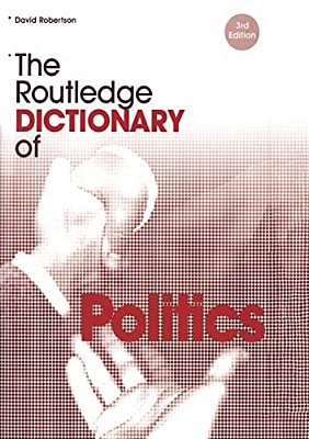The Routledge Dictionary Of Politics-..