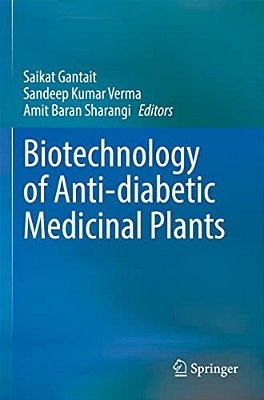 Biotechnology Of Anti-Diabetic Medicinal Plants-..