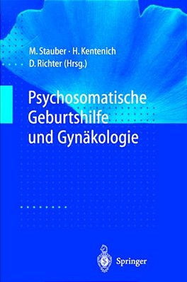 Psychosomatische Geburtshilfe Und Gynakologie-..
