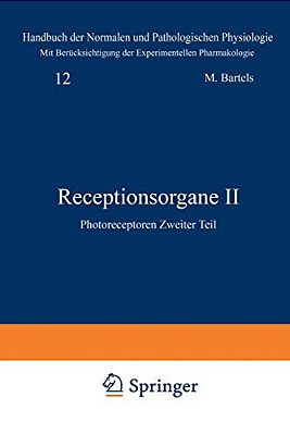 Receptionsorgane II: Photoreceptoren Zweiter Teil-..