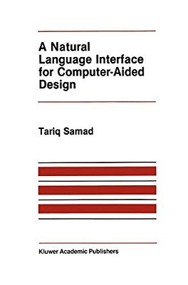 A Natural Language Interface For Computer-Aided Design-..