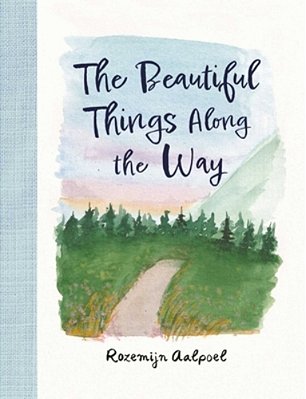 The Beautiful Things Along The Way-..
