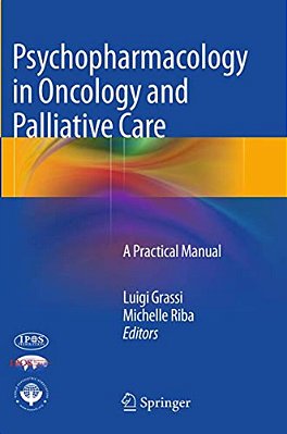 Psychopharmacology In Oncology And Palliative Care: A Practical Manual-..