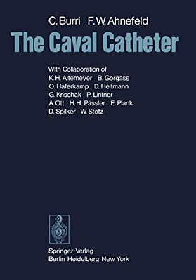 The Caval Catheter-..