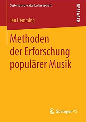 Methoden Der Erforschung Populärer Musik-..