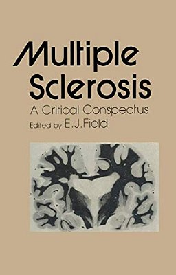 Multiple Sclerosis: A Critical Conspectus-..