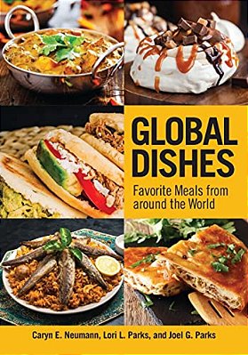 Global Dishes: Favorite Meals From Around The World-..