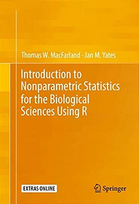 Introduction To Nonparametric Statistics For The Biological Sciences Using R-..