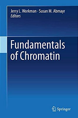 Fundamentals Of Chromatin-..