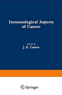 Immunological Aspects Of Cancer-..