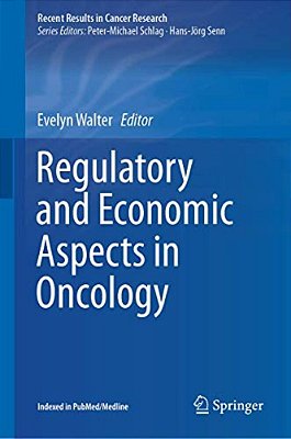 Regulatory And Economic Aspects In Oncology-..