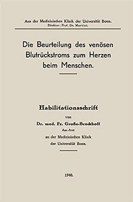 Die Beurteilung Des Venösen Blutrückstroms Zum Herzen Beim Menschen-..