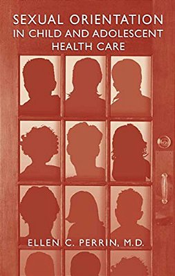 Sexual Orientation In Child And Adolescent Health Care-..