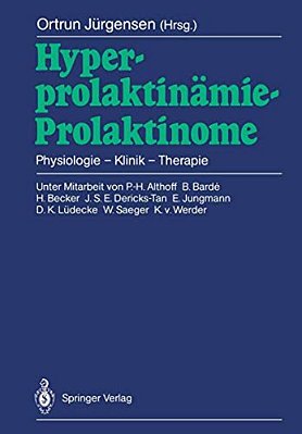 Hyperprolaktinämie -- Prolaktinome: Physiologie -- Klinik -- Therapie-..