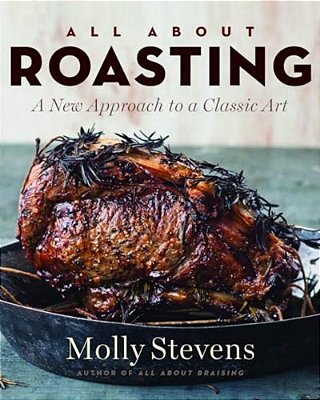 All About Roasting: A New Approach To A Classic Art-..