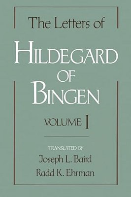 The Letters Of Hildegard Of Bingen-..
