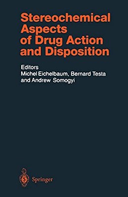 Stereochemical Aspects Of Drug Action And Disposition-..