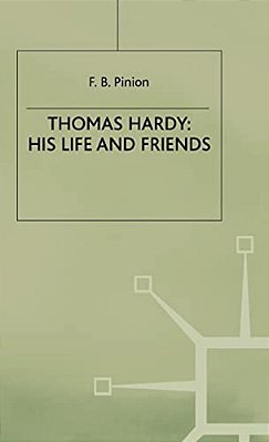 Thomas Hardy: His Life And Friends-..