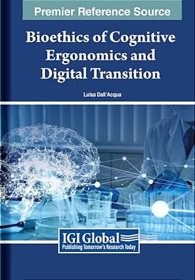 Bioethics Of Cognitive Ergonomics And Digital Transition-..