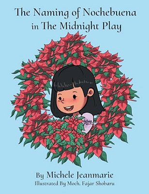 The Naming Of Nochebuena In The Midnight Play-..