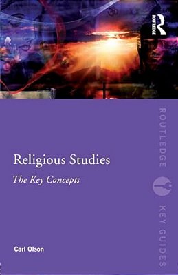 Religious Studies: The Key Concepts-..