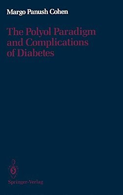 The Polyol Paradigm And Complications Of Diabetes-..