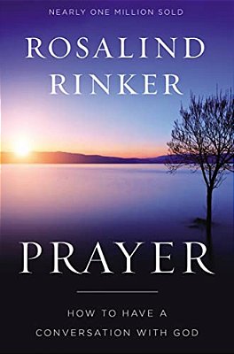 Prayer: How To Have A Conversation With God-..